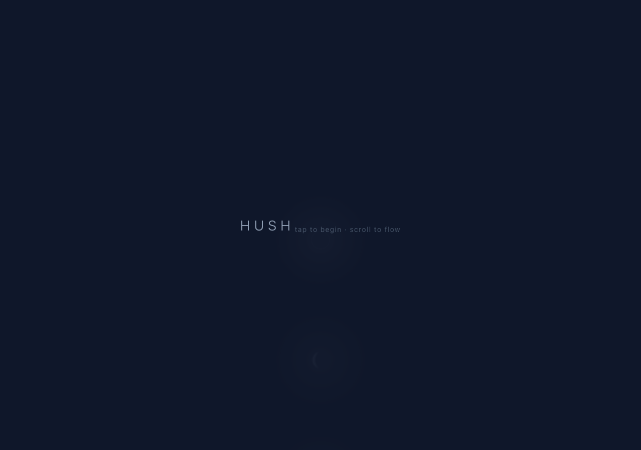 Hush — Scroll Ambient