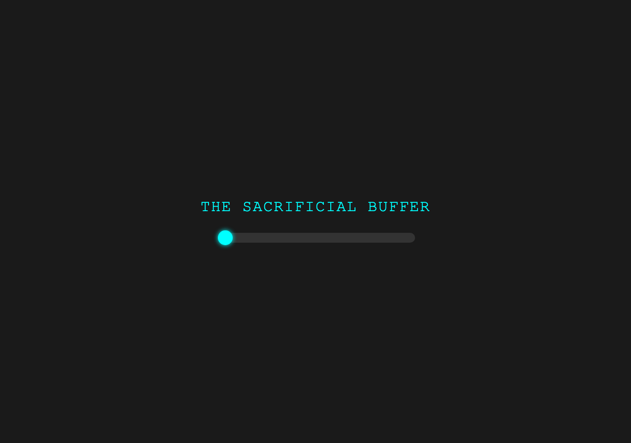 The Sacrificial Buffer